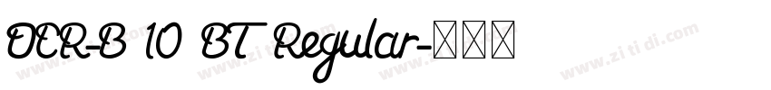 OCR-B 10 BT Regular字体转换